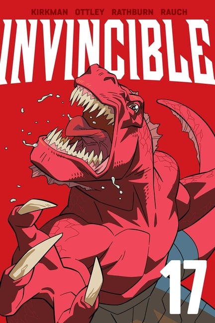 Invincible Volume 17 (New Edition) -- Robert Kirkman, Paperback