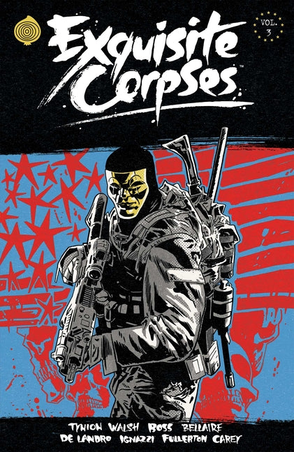 Exquisite Corpses Volume 3 -- James Tynion IV, Paperback