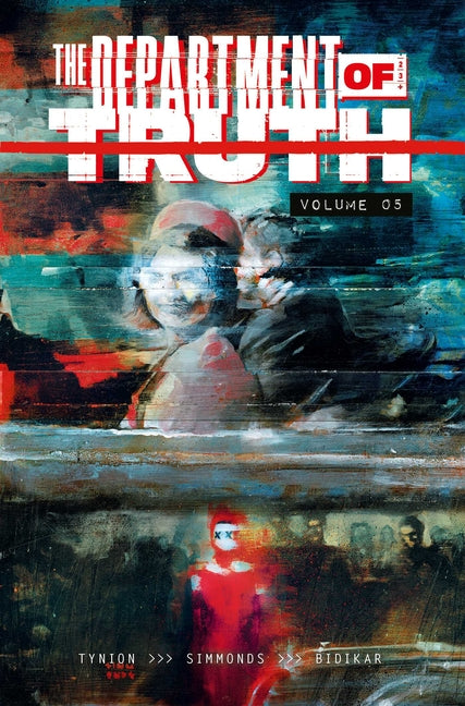 The Department of Truth Volume 5 -- James Tynion IV, Paperback