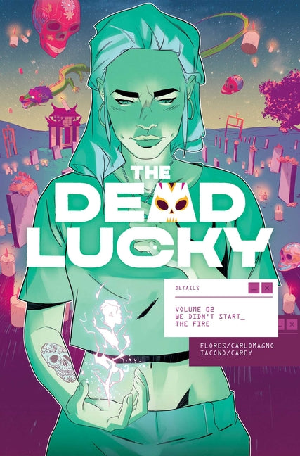 The Dead Lucky Volume 2: A Massive-Verse Book by Flores, Melissa
