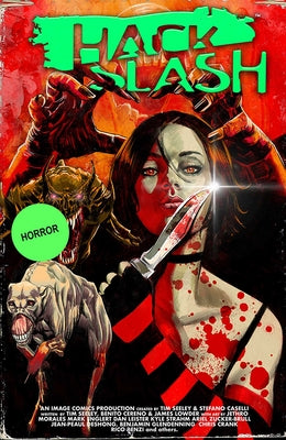 Hack/Slash Deluxe Hardcover Volume 4 -- Tim Seeley, Hardcover