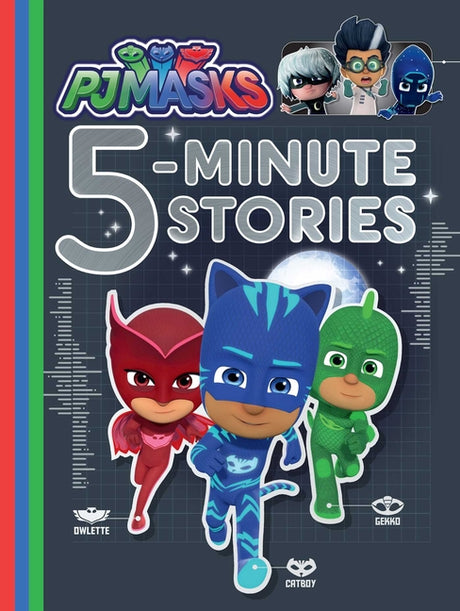 Pj Masks 5-Minute Stories -- Various, Hardcover