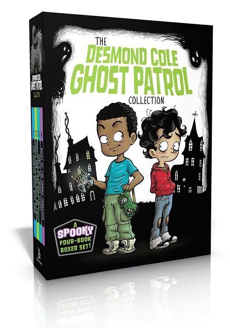 The Desmond Cole Ghost Patrol Collection (Boxed Set): The Haunted House Next Door; Ghosts Don't Ride Bikes, Do They?; Surf's Up, Creepy Stuff!; Night -- Andres Miedoso, Boxed Set