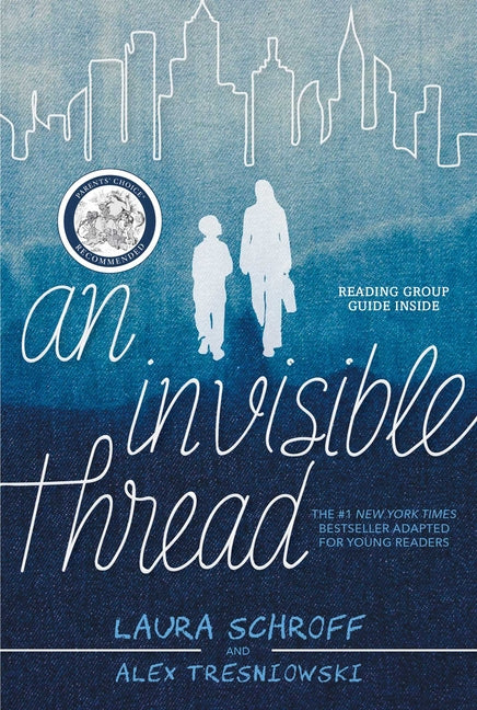 An Invisible Thread by Schroff, Laura