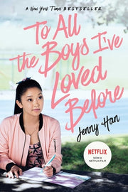 To All the Boys I've Loved Before: Volume 1 by Han, Jenny