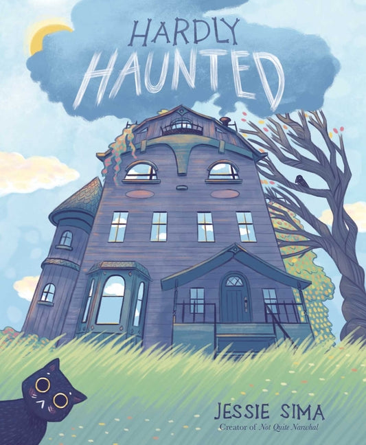 Hardly Haunted -- Jessie Sima, Hardcover
