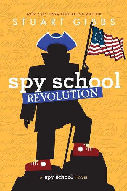 Spy School Revolution -- Stuart Gibbs, Hardcover