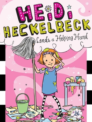 Heidi Heckelbeck Lends a Helping Hand: Volume 26 by Coven, Wanda