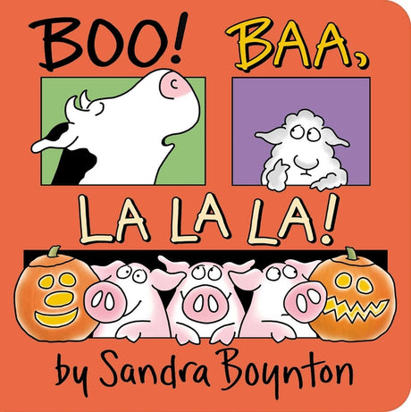 Boo! Baa, La La La! -- Sandra Boynton, Board Book