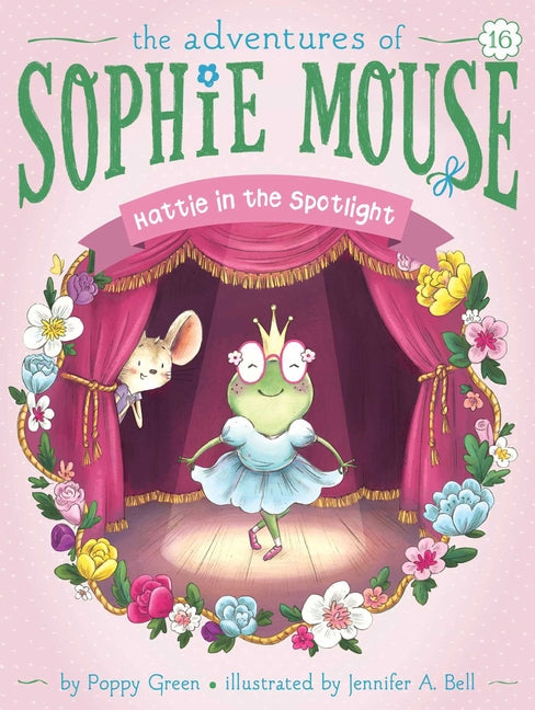 Hattie in the Spotlight -- Poppy Green, Paperback