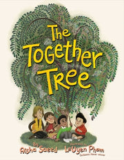 The Together Tree by Saeed, Aisha