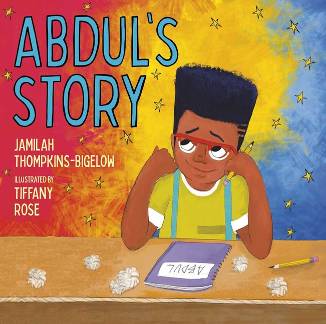 Abdul's Story -- Jamilah Thompkins-Bigelow, Hardcover