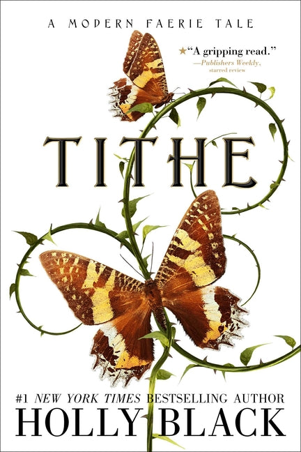 Tithe: A Modern Faerie Tale -- Holly Black, Paperback