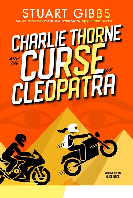 Charlie Thorne and the Curse of Cleopatra -- Stuart Gibbs, Paperback