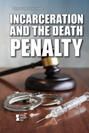 Incarceration and the Death Penalty by Hampson, Ashley Renee