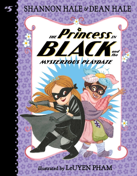 The Princess in Black and the Mysterious Playdate -- Shannon Hale, Paperback