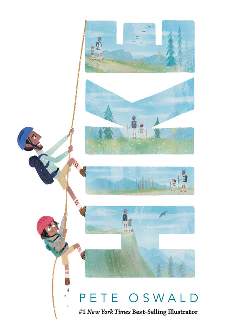 Hike -- Pete Oswald, Hardcover