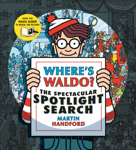 Where's Waldo? the Spectacular Spotlight Search: (A Hidden Object Search-And-Find Puzzle Book with a Magic Flashlight to Reveal the Picture - A Perfec -- Martin Handford, Hardcover