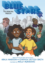 Blue Stars: Mission One: The Vice Principal Problem: A Graphic Novel by Magoon, Kekla