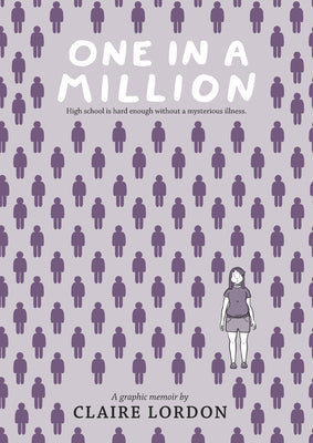 One in a Million: A Graphic Memoir -- Claire Lordon, Paperback