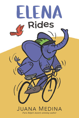 Elena Rides -- Juana Medina, Hardcover