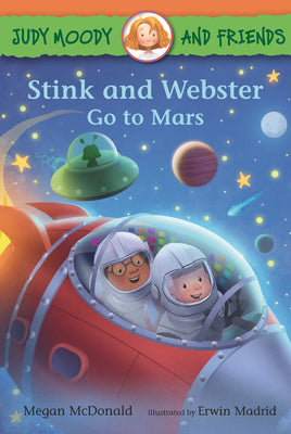 Judy Moody and Friends: Stink and Webster Go to Mars -- Megan McDonald, Hardcover