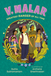 V. Malar: Greatest Ranger of All Time by Subramaniam, Suma
