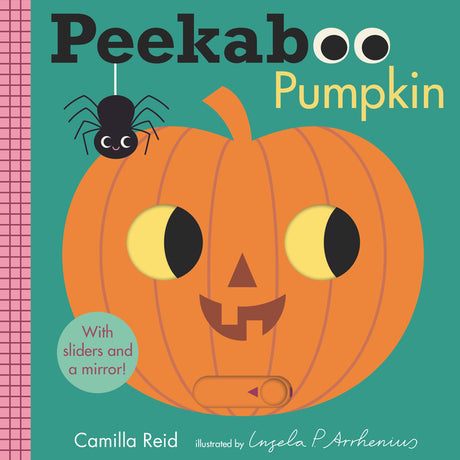 Peekaboo: Pumpkin: (An Interactive Board Book for Babies & Toddlers with Mirror & Sliders to Push, Pull, or Turn. Cute Halloween Artwork Includes a Ba -- Ingela P. Arrhenius, Board Book