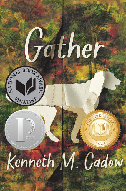 Gather by Cadow, Kenneth M.