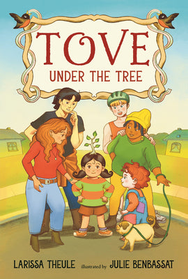 Tove Under the Tree by Theule, Larissa
