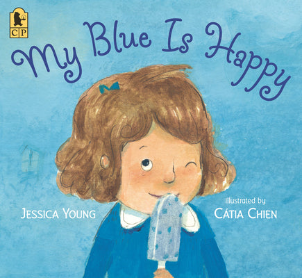 My Blue Is Happy by Young, Jessica