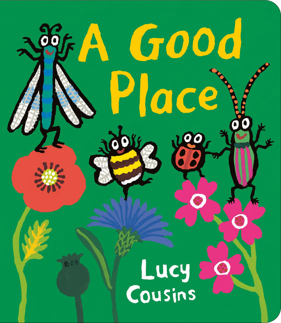 A Good Place -- Lucy Cousins, Board Book