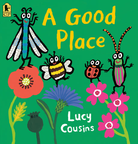 A Good Place -- Lucy Cousins, Paperback