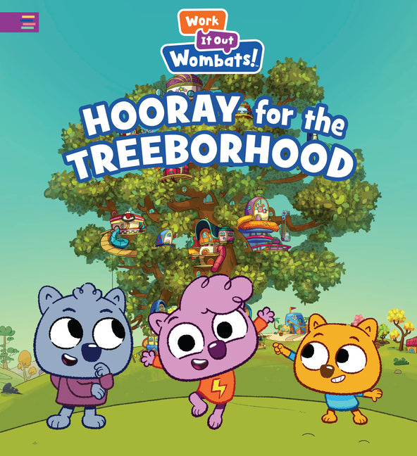 Hooray for the Treeborhood: A Work It Out Wombats Story (a Picture Book about Emotions, Feelings, and Social-Emotional Learning for Kids Ages 4-8) -- Candlewick Press, Hardcover