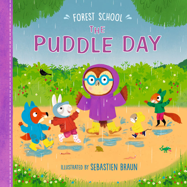 Forest School: The Puddle Day -- Ruth Symons, Hardcover