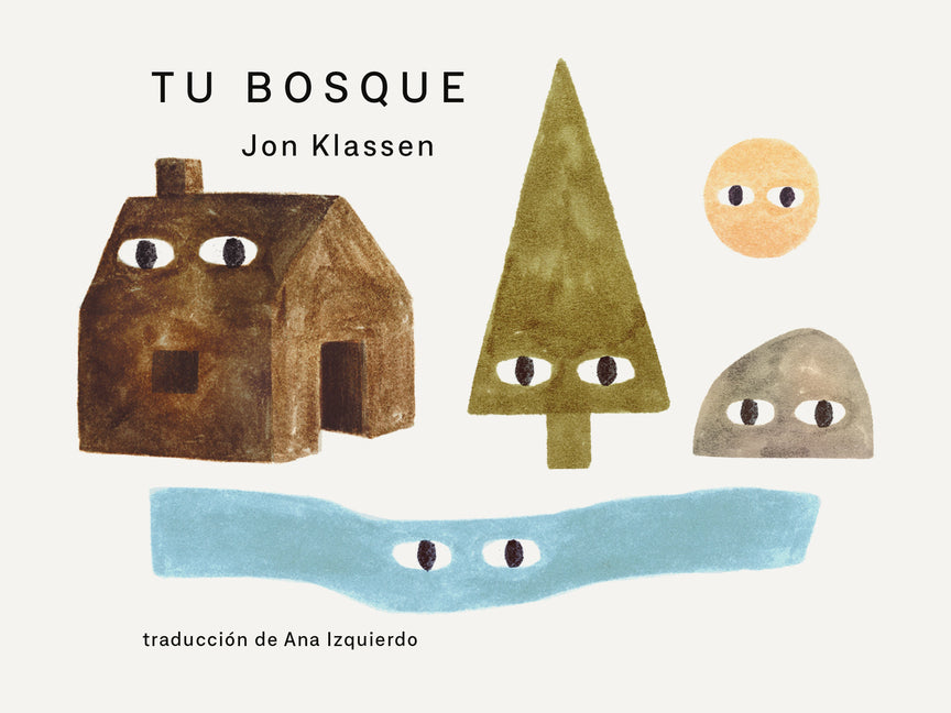 Tu Bosque -- Jon Klassen, Board Book