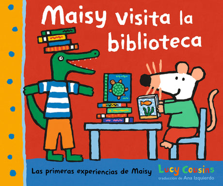 Maisy Visita La Biblioteca -- Lucy Cousins, Hardcover