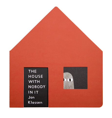 The House with Nobody in It -- Jon Klassen, Board Book