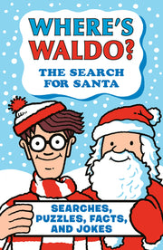 Where's Waldo? the Search for Santa by Handford, Martin
