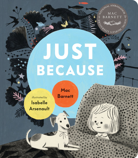 Just Because -- Mac Barnett, Board Book