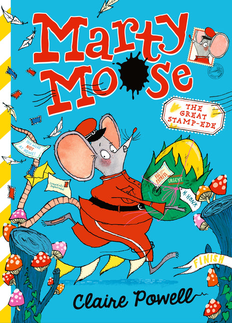 Marty Moose: The Great Stamp-Ede: (A Funny Illustrated Chapter Book about Friendship and Adventure for Kids Ages 7-9) -- Claire Powell, Paperback