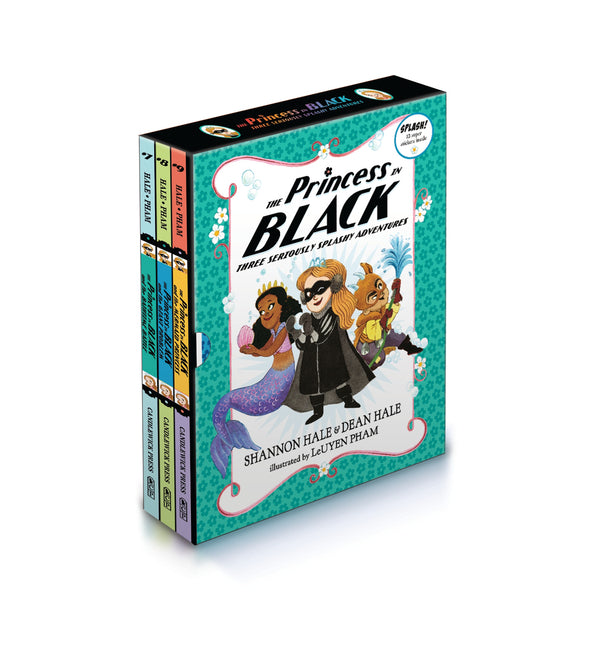 The Princess in Black: Three Seriously Splashy Adventures: (Box Set of Early Chapter Books about Funny Hero Adventures) -- Shannon Hale, Paperback