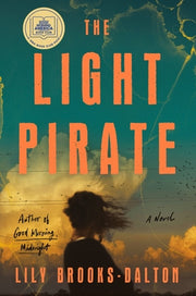 The Light Pirate by Brooks-Dalton, Lily