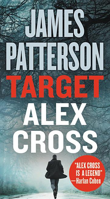 Target: Alex Cross -- James Patterson, Mass Market Paperbound
