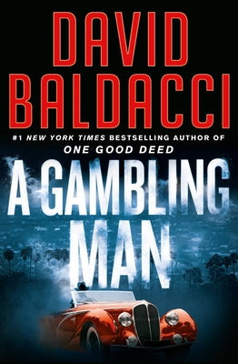 A Gambling Man -- David Baldacci, Paperback