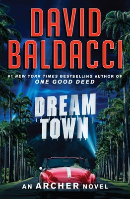 Dream Town -- David Baldacci, Paperback