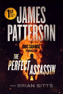 The Perfect Assassin: A Doc Savage Thriller -- James Patterson, Paperback