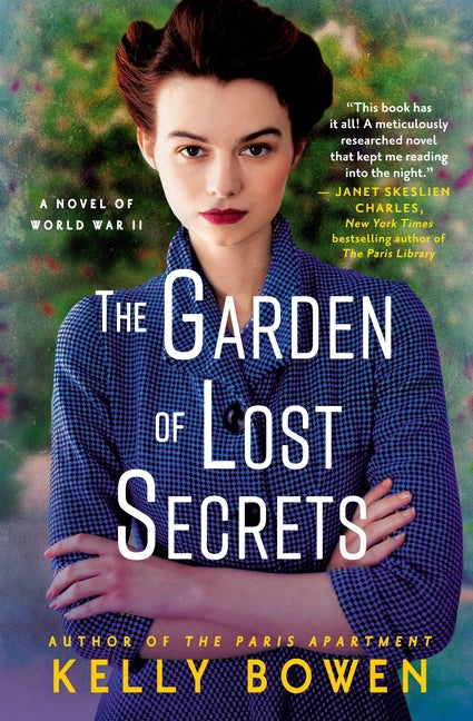 The Garden of Lost Secrets by Bowen, Kelly