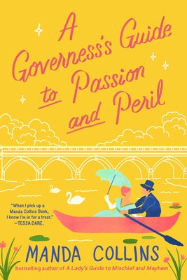 A Governess's Guide to Passion and Peril -- Manda Collins, Paperback
