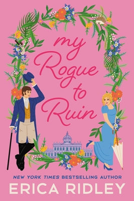 My Rogue to Ruin -- Erica Ridley, Paperback